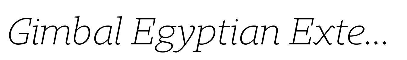 Gimbal Egyptian Extended Light Italic